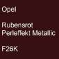 Preview: Opel, Rubensrot Perleffekt Metallic, F26K.